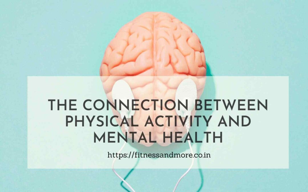 The Fit Connect – Physical Activity & Mental Health