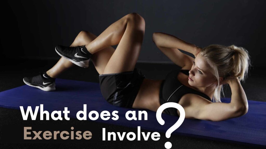 What does an exercise involve? , healthy living, fitness and more (the best fitness studio in Gurgaon)