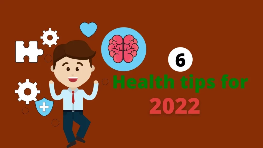 6 health tips for 2022