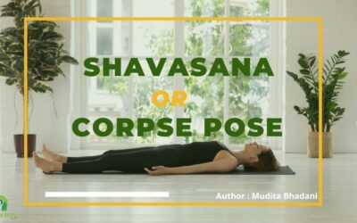Shavasana or Corpse Pose: A Restorative Posture in Yoga