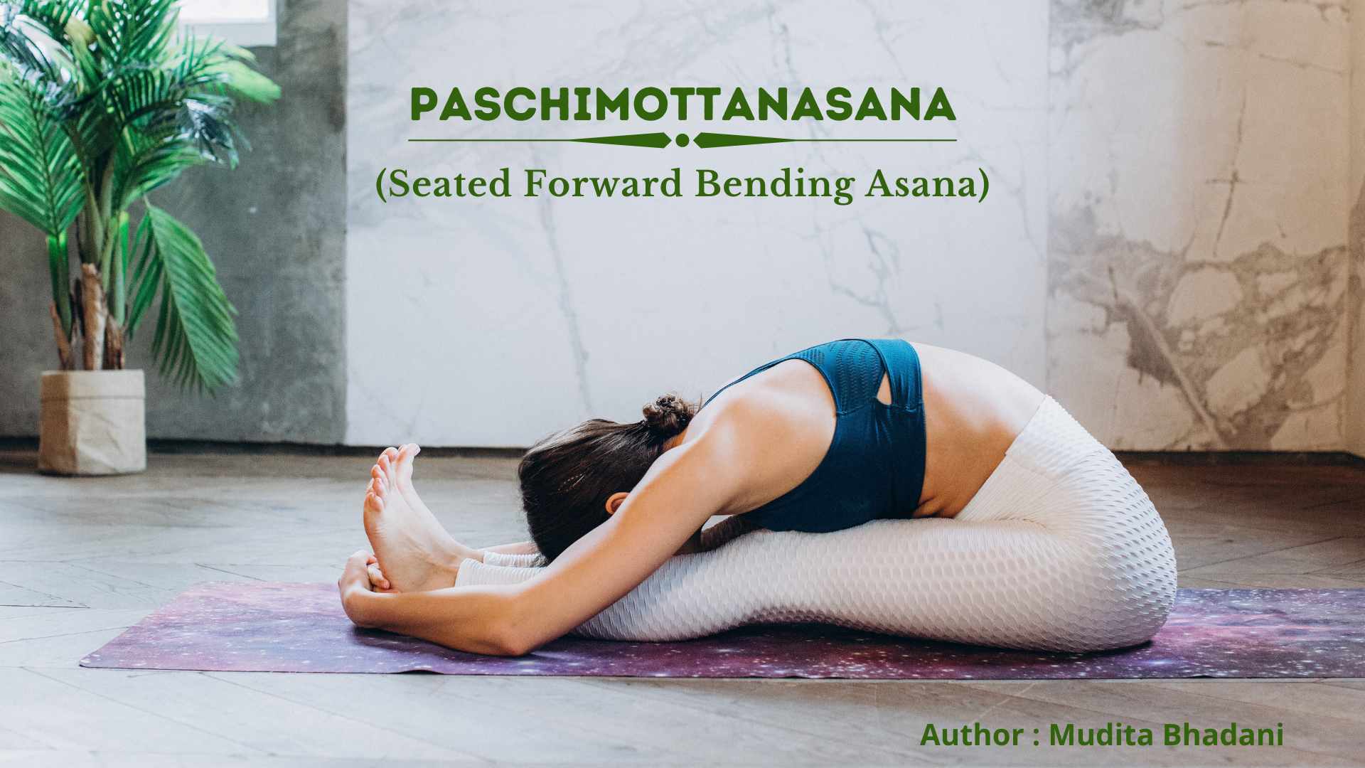 Benefits Of Paschimottanasana (Seated Forward Bend Pose) and How to Do it -  PharmEasy Blog